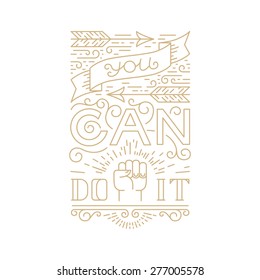 Vector Hand Lettering Poster In Trendy Linear Style - You Can Do It Quote