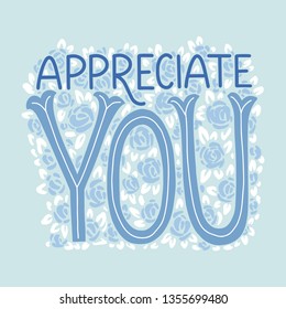 Vector hand lettering quote - Appreciate You