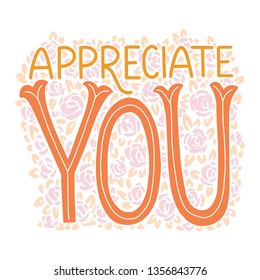 Vector hand lettering quote - Appreciate You