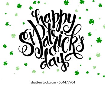 vector hand lettering saint patrick's day greetings text with clover shapes.