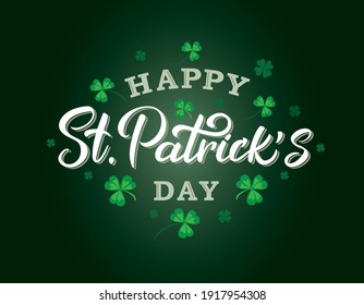 Vector hand lettering of St. Patrick's day. Greeting card with clover.