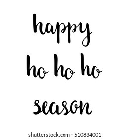 vector hand lettering text Happy Ho ho ho season