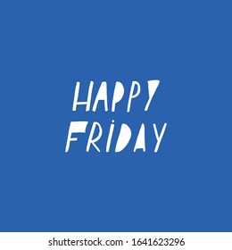 35,598 Happy friday Stock Vectors, Images & Vector Art | Shutterstock