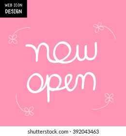 Vector Hand Lettering Typography Now Open . Illustration EPS10 great for any use.