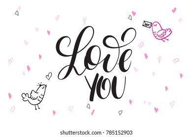 vector hand lettering valentine's day greetings text - love you - with heart shapes and birds.