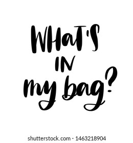 VECTOR HAND LETTERING. WHAT'S IN MY BAG. LETTERING ABOUT FASHION