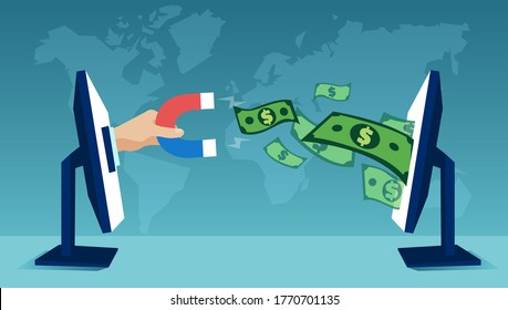 Vector of a hand with magnet coming out of desktop attracting money dollar banknotes from another computer 