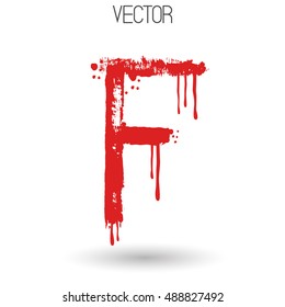 Vector de la mano con la letra F del pincel seco aislado en el fondo blanco. Pintura roja. Caligráfica. Grunge. Símbolo del alfabeto. Fuente descuidada agresiva brutal. Maldito personaje. Sangre, Halloween. Eps 8.