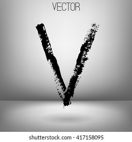 Vector hand paint letter V. Hand drawn letter with dry brush. Black paint. Grey background. Soft shadow. Calligraphic. Grunge. Alphabet symbol. Brutal aggressive sloppy font.