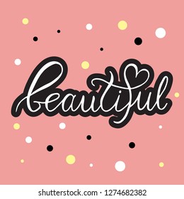 Vector hand painted illustration of beautiful lettering text. Drawn Valentines Day romantic typography for cute greeting postcard, card template, icon, flyer, beauty salon. EPS 10