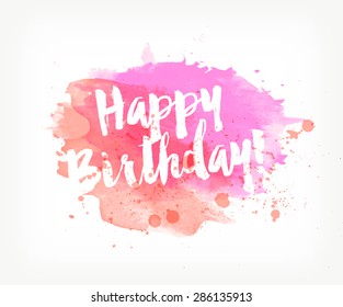 Vector hand painted watercolor greeting card - Happy birthday