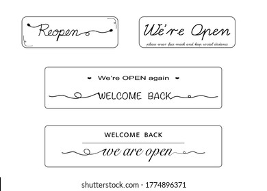 Vector - Hand writing wording Reopen, Welcome back, We’re open during Coronavirus (Covid-19) pandemic. Keep social distance. Can be use for label, banner, sticker.