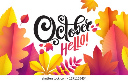 Vector hand written beautiful lettering text October Hello on leaf background. Decorated with bouquet autumn falling leaves. Red Crimson Colors. 
