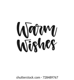 Vector hand written christmas decoration element - Warm wishes. Black calligraphy  isolated on white background. Hand lettering greeting card