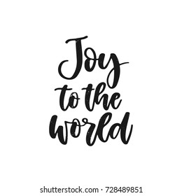 Vector hand written christmas decoration element - Joy to the world. Black calligraphy  isolated on white background. Hand lettering greeting card