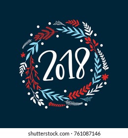 Vector hand written Christmas greeting card - 2018. Holiday invitation with hand lettering and floral wreath