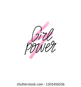 Vector hand written Feminism quote - Girl power. Motivational and inspirational slogan for postcards, t-shirts, posters