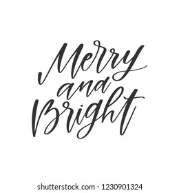 Vector hand written greeting card - Merry and Bright. Holiday typographic banner