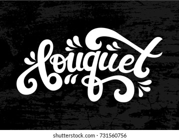 Vector hand written lettering Bouquet text with flower wreath. Lettering vector calligraphy isolated on the background. Fun brush ink typography for shop logotype, t-shirt print, flyer, decor elements