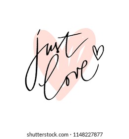 Vector hand written lettering love label, phrase. Stylish inscription for poster, postcard, t-shirt. 