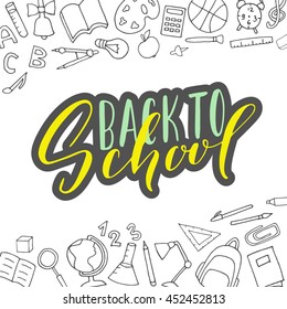 Vector hand written lettering quotes. Modern calligraphy phrases. Back to school, hello school.