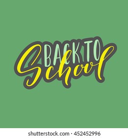 Vector hand written lettering quotes. Modern calligraphy phrases. Back to school, hello school.