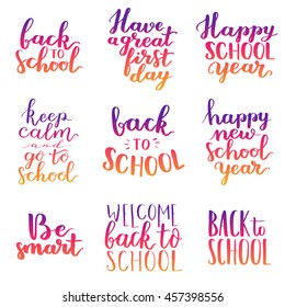 Vector hand written lettering quotes. Modern calligraphy phrases. Back to school, be smart. Gradient ink on white isolated background.