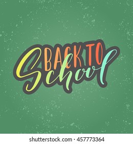 Vector hand written lettering quotes. Modern calligraphy phrases. Back to school.