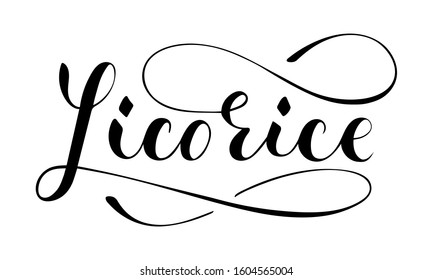 Vector hand written licorice text isolated on white background. Kitchen healthy herbs and spices for cooking. Script brushpen lettering with flourishes. Handwriting for banner, poster, product label