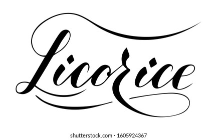 Vector hand written licorice text isolated on white background. Kitchen healthy herbs and spices for cooking. Script brushpen lettering with flourishes. Handwriting for banner, poster, product label