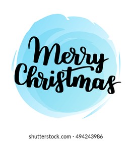 Vector hand written phrase about winter. Lettering with watercolor circle on white isolated background. Black ink quote for your design.