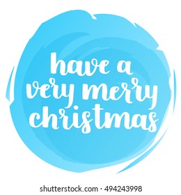 Vector hand written phrase about winter. Lettering with watercolor circle on white isolated background. White ink quote for your design.