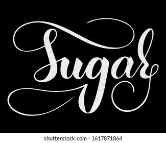 Vector hand written sugar text isolated on black background. Kitchen sweet spices for cooking. Script brushpen lettering with flourishes. Handwriting for banner, poster, product label