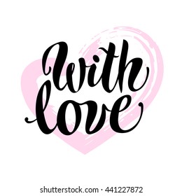 Vector hand written text message isolated. Love card, congratulation, greeting. Poster, advertising, banner, placard design template. Hand written font, abc, script, lettering. Grunge style.