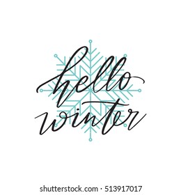 Vector hand written winter phrase - Hello winter. Black calligraphy poster isolated on white background with blue snowflake. Great print for your design
