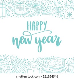 Vector hand written winter phrase - Happy New Year. Blue calligraphy poster isolated on white background with doodled christmas elements