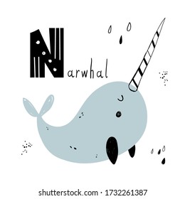 Vector hand-drawn baby illustration with narwhal and letter N. ABC book. Cute zoo alphabet with funny animals. Letters. Learn to read. Isolated. For kids. Alphabet. Letter N.
