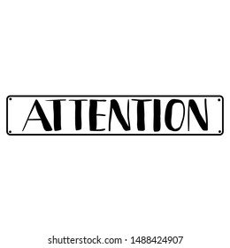 Vector handdrawn black isolated sign "Attention".