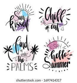 Vector hand-drawn black-white set with summer lettering on a color background. Sun kissed. Chill out. Find me under the palms. Hello summer. Summer typography. Print.
