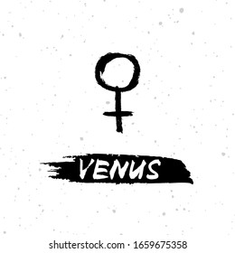 Vector handdrawn brush ink illustation of Venus sign with lettering "Venus". Horoscope signs, magic symbols, icons. Astrology concept for occult design.