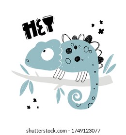 Vector hand-drawn color children's illustration, poster, print with a cute chameleon on a branch and lettering Hey in Scandinavian style on a white background. Cute baby animals. Lizard.