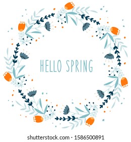 Vector hand-drawn colored stained wreath of different flowers, herbs, and lettering hello spring on a white background. Folk wreath of flowers.Greeting card, invitation, congratulation with flowers. 