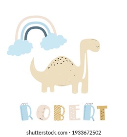 
Robert, un bonito dinosaurio dibujado a mano por vectores. Afiche de nubes dibujadas a mano y niños con arco iris. La decoración de las paredes.