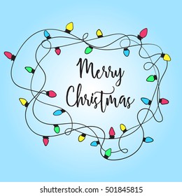 Vector hand-drawn frame of the flashlights for text Merry Christmas. Holiday garland with colored lights around the inscription. Doodle sketch form of winter decorations