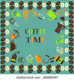 Vector hand-drawn frame Silhouettes Coffee ,coffee Pots, Cups and cupcake with space for your text