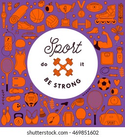 Vector handdrawn  frame, wreath made of fitness and sport elements in doodle style. Healthy lifestyle background made of sport icons 