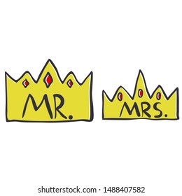 Vector handdrawn illustration with cartoon crown and a words "Mr." and "Mrs.".