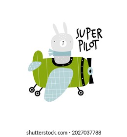 Vector hand-drawn illustration of a cute funny bunny flying in an airplane and text. Animal pilots. Super pilot lettering. Greeting card, print, poster design for kids. Trendy scandinavian character.