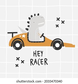 Vector hand-drawn illustration of a cute funny dinosaur rides in a racing car and text. Hey racer lettering. Greeting card, print, poster design for kids. Trendy scandinavian character. Checkered.