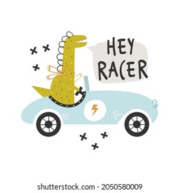 Vector hand-drawn illustration of a cute funny dinosaur rides in a retro racing car and text. Hey racer lettering. Greeting card, print, poster design for kids. Trendy scandinavian character.